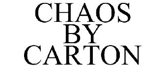 CHAOS BY CARTON