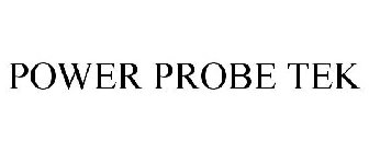 POWER PROBE TEK