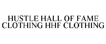 HHF HUSTLE HALL OF FAME