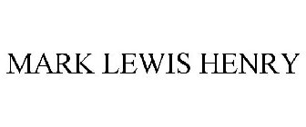 MARK LEWIS HENRY