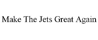 MAKE THE JETS GREAT AGAIN