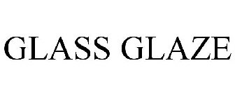 GLASS GLAZE