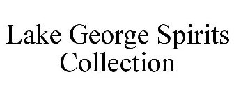 LAKE GEORGE SPIRITS COLLECTION