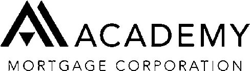 A ACADEMY MORTGAGE CORPORATION
