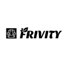 FRIVITY