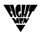 FIGHT MEN