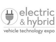 ELECTRIC & HYBRID VEHICLE TECHNOLOGY EXPO