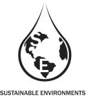 S E SUSTAINABLE ENVIRONMENTS