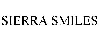 SIERRA SMILES