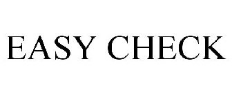 EASY CHECK