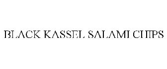 BLACK KASSEL SALAMI CHIPS