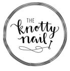 THE KNOTTY NAIL