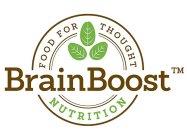 BRAINBOOST NUTRITION, FOOD FOR THOUGHT