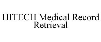 HITECH MEDICAL RECORD RETRIEVAL