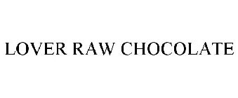 LOVER RAW CHOCOLATE