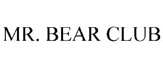 MR. BEAR CLUB