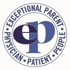 EXCEPTIONAL, PARENT, PEOPLE, PHYSICIAN, PATIENT, E, P