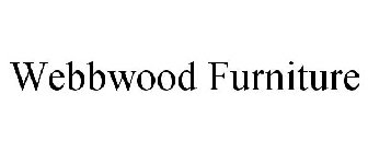 WEBBWOOD FURNITURE