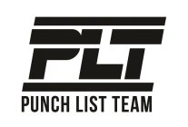 PLT PUNCH LIST TEAM