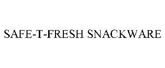 SAFE-T-FRESH SNACKWARE