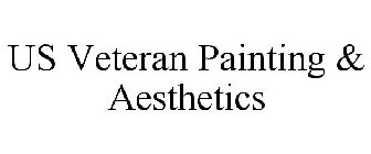 US VETERAN PAINTING & AESTHETICS