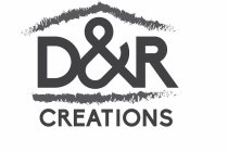 D&R CREATIONS