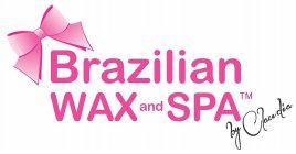 BRAZILIAN WAX AND SPA BY CLAUDIA