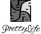 PRETTYLIFE