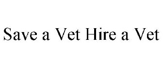 SAVE A VET HIRE A VET