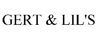 GERT & LIL'S