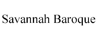 SAVANNAH BAROQUE