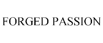 FORGED PASSION