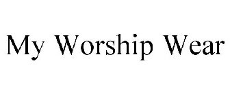 MY WORSHIP WEAR