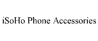 ISOHO PHONE ACCESSORIES