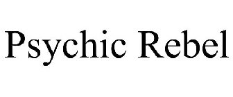 PSYCHIC REBEL