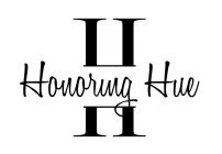 H HONORING HUE