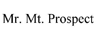 MR. MT. PROSPECT