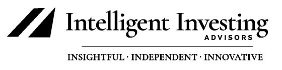 INTELLIGENT INVESTING ADVISORS INSIGHTFUL · INDEPENDENT · INNOVATIVE