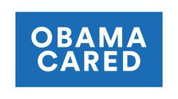 OBAMA CARED