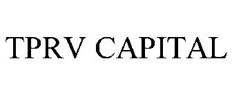 TPRV CAPITAL