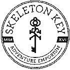 SKELETON KEY ADVENTURE EMPORIUM MM XVI