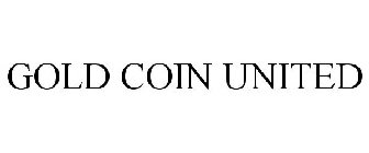 GOLD COIN UNITED