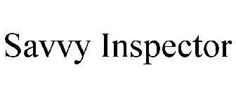 SAVVY INSPECTOR