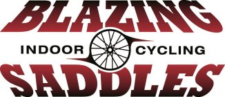 BLAZING SADDLES INDOOR CYCLING