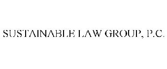 SUSTAINABLE LAW GROUP, P.C.