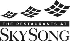 THE RESTAURANTS AT SKYSONG