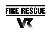 FIRE RESCUE VR