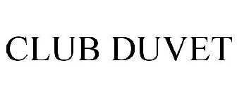 CLUB DUVET