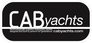 CAB YACHTS TECHNOLOGICALLY SUPERIOR MAHOGANY YACHTS, DESIGNED AND BUILT TO PERFORM FOR GENERATIONS. CABYACHTS.COM