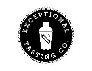 EXCEPTIONAL TASTING CO.